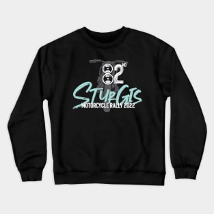 82nd Sturgis motorcycle rally teal and grey Crewneck Sweatshirt